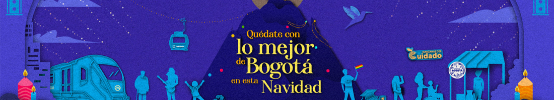 Parte de la pieza promocional de la campaña "Quédate con lo mejor de Bogotá en esta navidad"